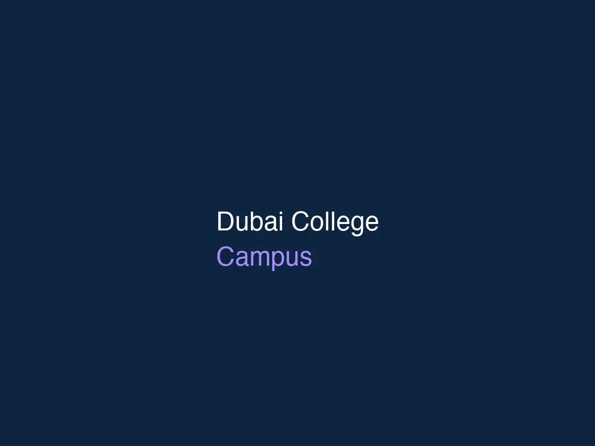 Dubai College campus with modern academic buildings